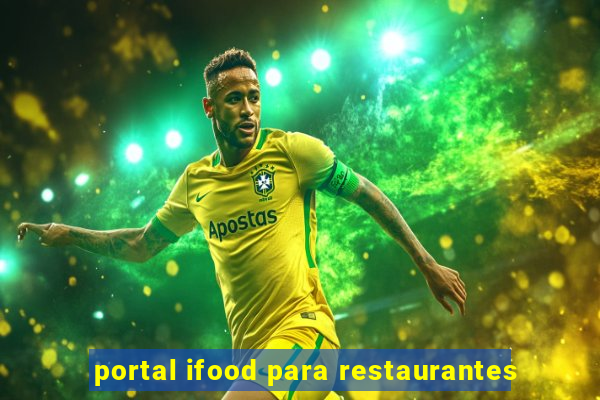 portal ifood para restaurantes